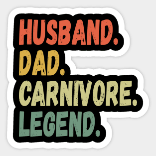 HUSBAND DAD CARNIVORE LEGEND FUNNY MEAT LOVING FATHER GRUNGE Sticker